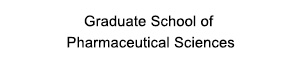 raduate School of Pharmaceutical Sciences